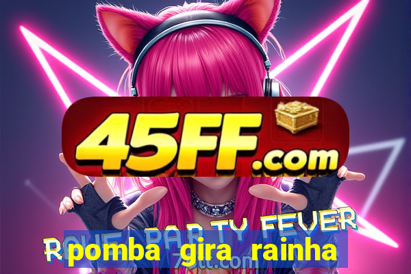 pomba gira rainha das 7 encruzilhadas